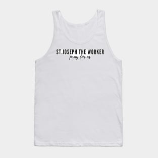 St. Joseph the worker pray for us Tank Top